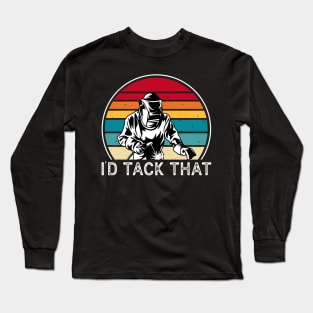 I'd Tack That T Shirt For Women Men Long Sleeve T-Shirt